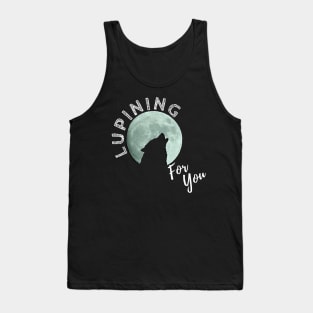 Lupining for you design with white text 3d moon (MD23QU001b) Tank Top